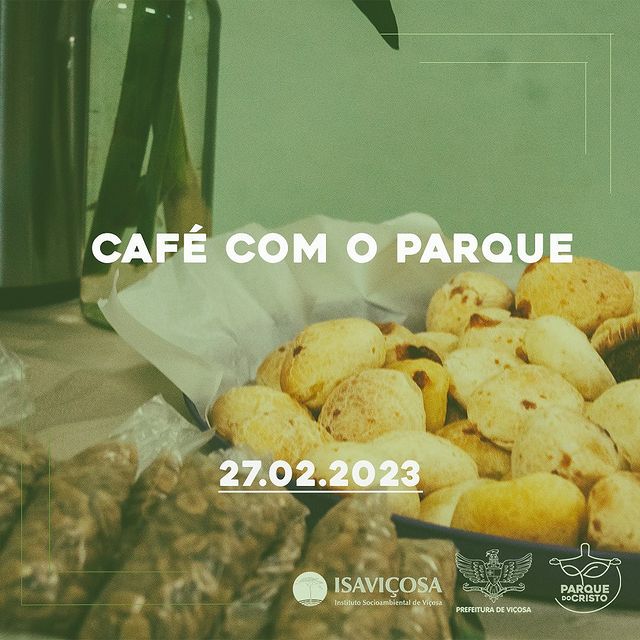 Café com o Parque 27.02.2023