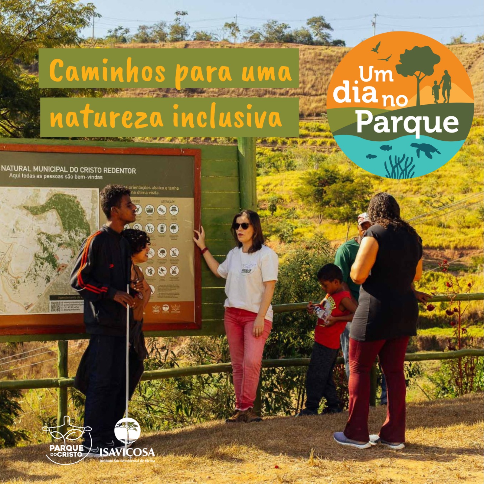 Programação Um Dia no Parque – 21/07/2024 Caminhos para uma natureza inclusiva