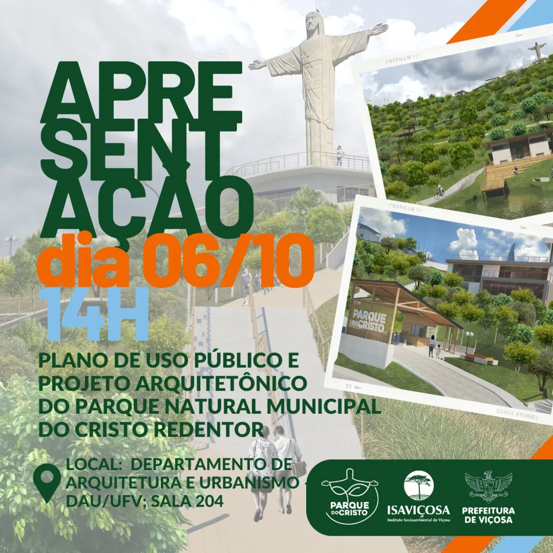 APRESENTAÇÃO do Plano de Uso Público e Projeto Arquitetônico do Parque do Cristo