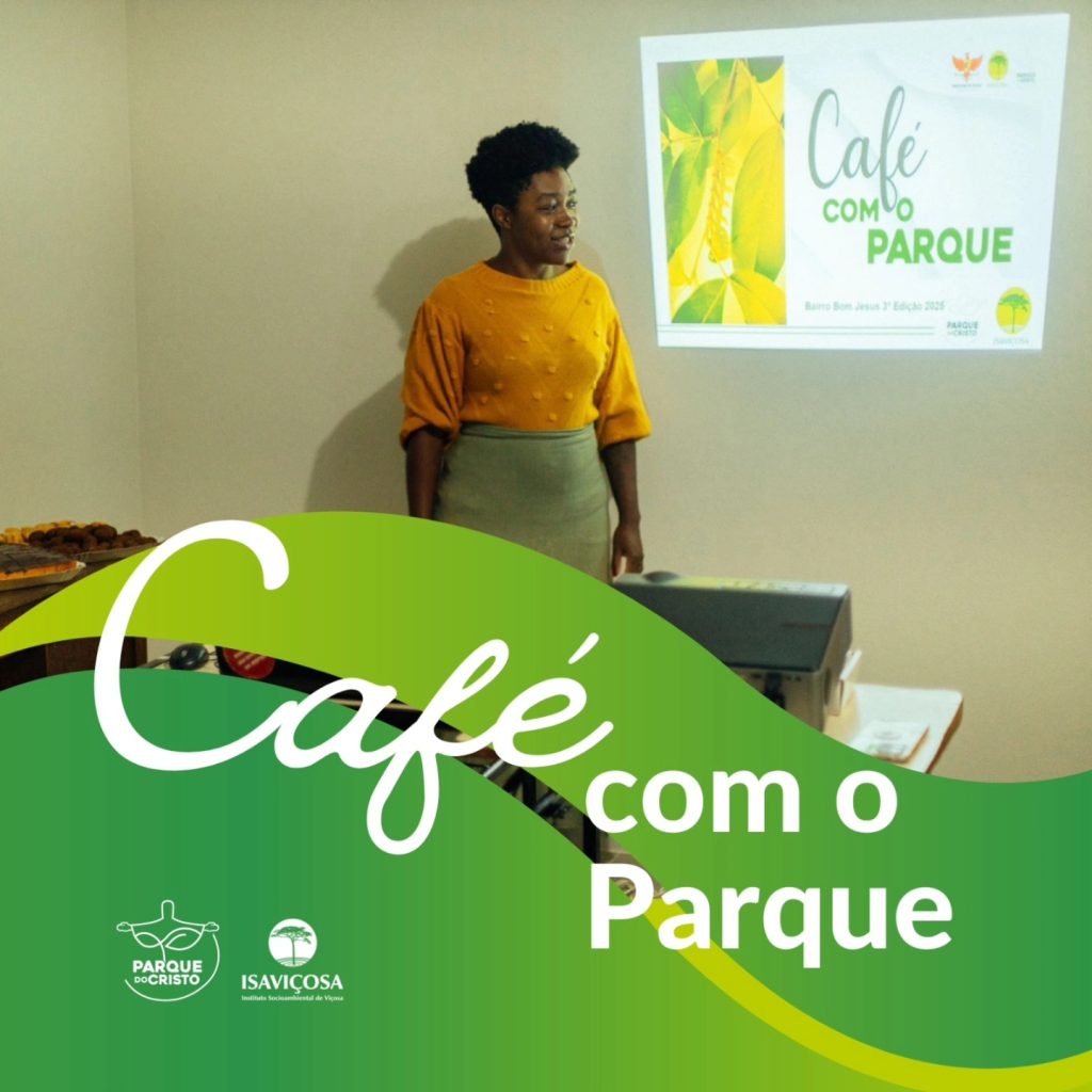 Café com o Parque nos bairros Bela Vista e Bom Jesus