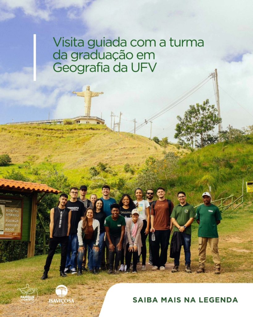 Estudantes da graduação em Geografia da UFV visitam o Parque do Cristo