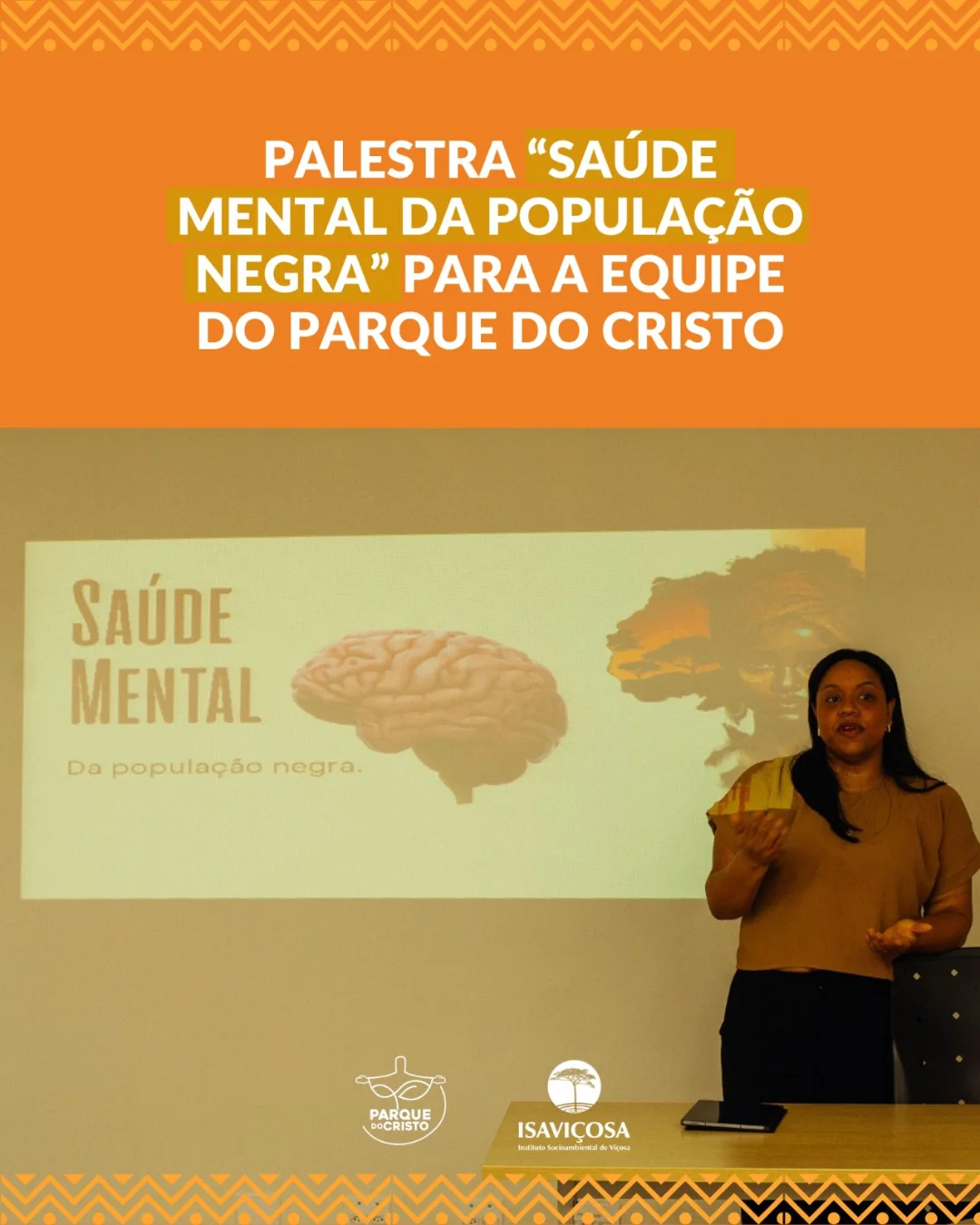 Palestra “Saúde mental da população negra” para equipe do Parque do Cristo