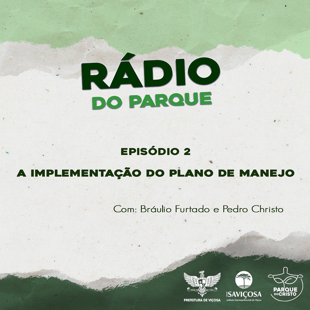 Rádio do Parque: episódio sobre a gestão do PNMCR